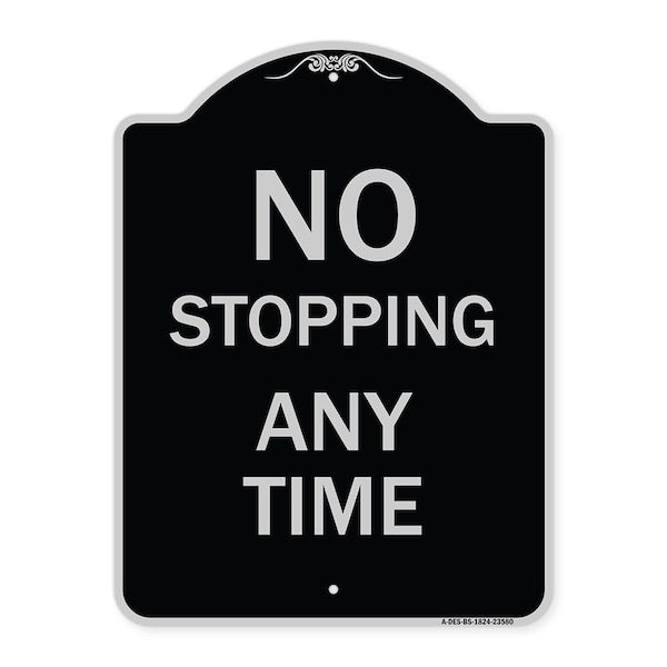 No Stopping Anytime Heavy-Gauge Aluminum Architectural Sign, 24" x 18", BS-1824-23580